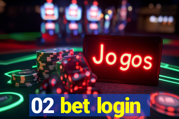 02 bet login